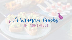 A Woman Cooks in Asheville web design